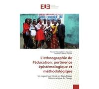 L'ethnographie de l'education: pertinence epistemologique et methodologique Mathematiques: Partie I - Placide Malung'mper Akpanabi - Universitaires Europeennes - broché - Essai
