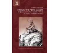 L'ethnographie est un beau jouet Zbigniew Libera (Buch auf Polnisch)