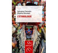 L'Ethnologie - Sylvaine Camelin - Que Sais-Je - Poche - Etude
