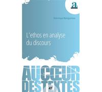 L'ethos en analyse du discours - Dominique Maingueneau - Academia Eds - broché - Essai