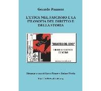 L'etica Nel Fascismo E La Filosofia Del Diritto E Della Storia