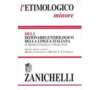 L'etimologico minore. Dizionario etimologico della lingua italiana