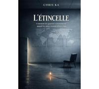 L'étincelle: comment les guerres commencent quand les mots cessent d'être vrais