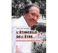 William Samuel – L'étincelle de l'être – Retrouver l'enfant en nous – Broché