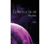 L'Étincelle De Vie D'Une Médium Gabriella (Auteur)
