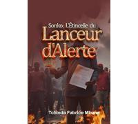 L'ÉTINCELLE DU LANCEUR D'ALERTE