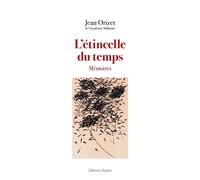 L'étincelle du temps - Jean Orizet - Glyphe - broché - Roman