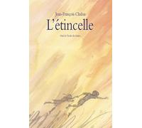 L'étincelle: Suivie de La goutte