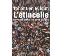 L'étincelle Tahar Ben Jelloun (Auteur)
