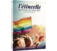 L'etincelle : Une Histoire Des Luttes Lgbt+