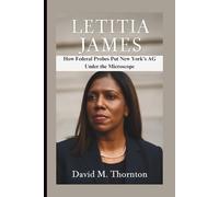 Letitia James: How Federal Probes Put New York’s AG Under the Microscope