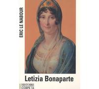 Letizia Bonaparte: La mère exemplaire de Napoléon Ier