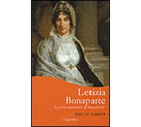 Letizia Bonaparte La mère exemplaire de Napoléon Ier - Éric Le Nabour - Pygmalion - broché - Biographie