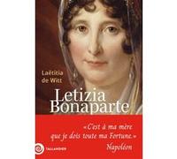 Letizia Bonaparte Laetitia De Witt (Auteur)
