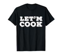 Let'm Cook T-Shirt