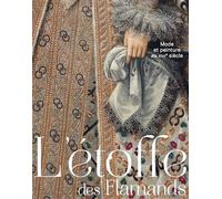 L'étoffe des flamands Mode et peinture au xviieme siecle - Alexandra Bosc - Snoeck Publishers - broché - Beau livre