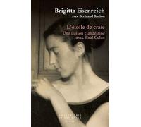 L'Étoile de craie. Une liaison clandestine avec Paul Celan