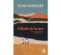 Elias Khoury – L'Étoile de la mer – traduit par Rania Samara – Actes Sud Poche