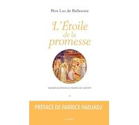 L'Étoile de la promesse. Homélies pour le temps de l avent
