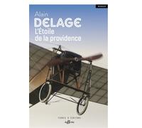 L'Étoile de la providence - Alain Delage - Deboree Eds - broché - Roman