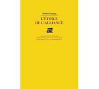 Stefan George – L'étoile de l'alliance – Édition bilingue français-allemand – Broché – La Difference