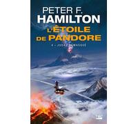 L'Étoile de Pandore, T4 : Judas démasqué - Peter F. Hamilton - Bragelonne - Poche - Roman