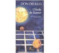 L'étoile de Ratner Don Delillo (Auteur), Marianne Véron (Traduction)