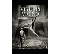 L'ETOILE DELLA DANZA Carla Fracci, LO STORICO ARLECCHINO Ferruccio Soleri, L'ECLETTICA Claudia Lawrence VISTI DA VICINO