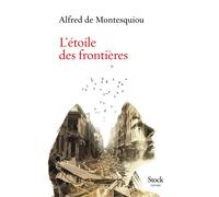 Alfred de Montesquiou – L'étoile des frontières