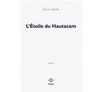 L'Étoile du Hautacam Pierric Bailly (Auteur)