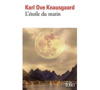 Karl Ove Knausgaard – L'étoile du matin – Roman – Gallimard Poche