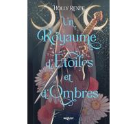 L'Étoile et l'Ombre, T1 : Un royaume d'étoiles et d'ombres