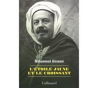 L'Étoile jaune et le Croissant Mohammed Aissaoui (Auteur)
