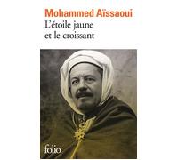 Mohammed Aissaoui – L'Étoile jaune et le Croissant – Poche – Essai – Gallimard