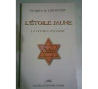 L'étoile Jaune - La Double Ignominie
