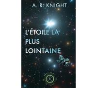 L'Étoile la Plus Lointaine