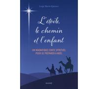 L'étoile, le chemin et l'enfant