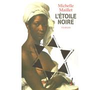 L'étoile noire - Michèle Maillet - Oh Editions - broché - Roman