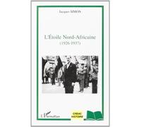 L'étoile Nord-Africaine : 1926-1937