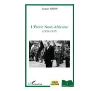 L'étoile nord-africaine (1926-1937) - Jacques Simon - L'harmattan - broché - Etude