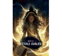 L'étoile oubliée - Dante SR - Hello - broché - roman jeunesse