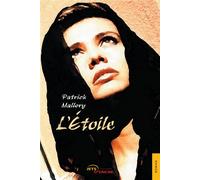 L'Etoile - Patrick Mallory - Jets D'encre - broché - Roman