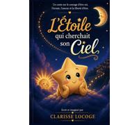 L'Etoile qui cherchait son ciel