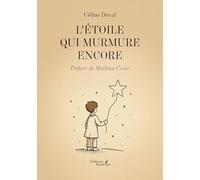 L'étoile qui murmure encore