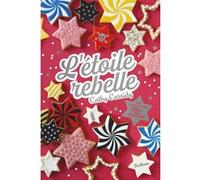 L'étoile rebelle Cathy Cassidy (Auteur), Anne-Lise Dugat (Illustration)