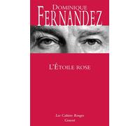 L'étoile rose - Dominique Fernandez - Grasset - broché - Roman