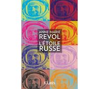 L'étoile russe - Anne-Marie Revol - Lattes - broché - Roman