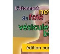 L'éTONNANT NETTOYAGE DU FOIE é - A. Moritz - Nature Et Partage - broché - Guide