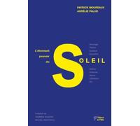 L'étonnant pouvoir du soleil - Patrick Moureaux - Du Palio - broché - Guide