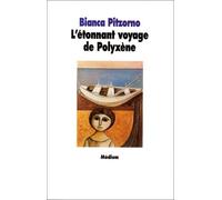 L'étonnant voyage de Polyxène